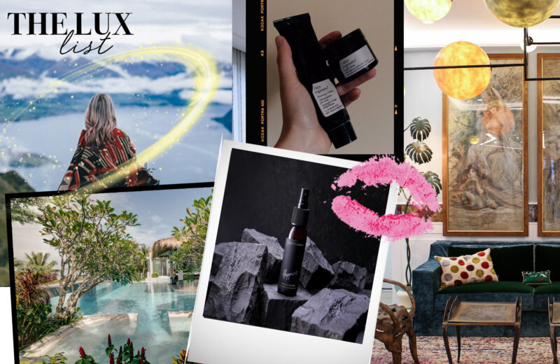 THE LUX LIST: THIS WEEK’S TOP PICKS